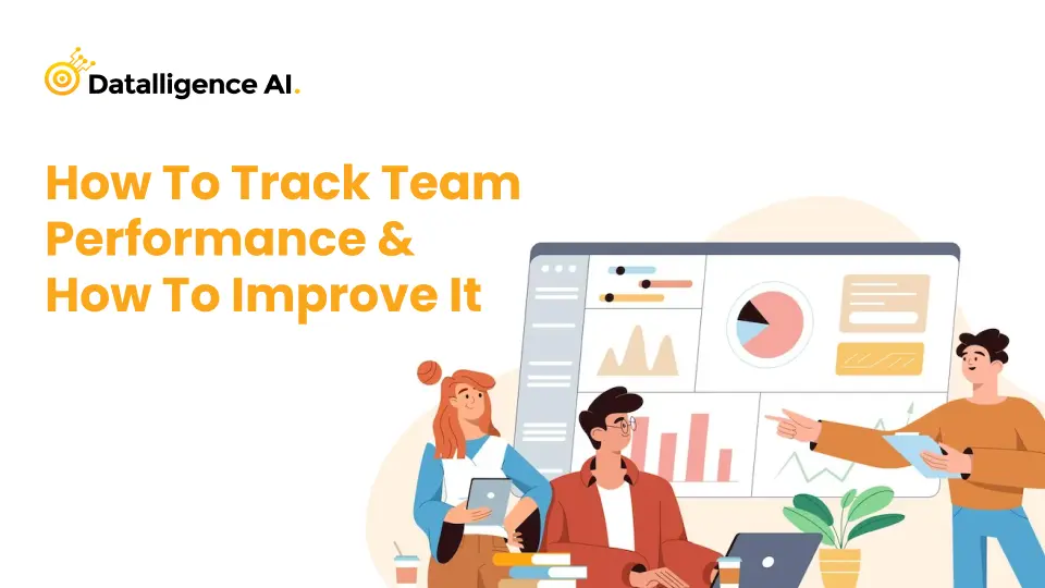 How to Track Team Performance How to Improve It