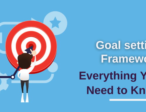 Goal setting Framework: Everything You Need to Know
