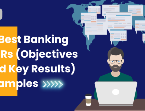 10 Best Banking OKRs(Objectives and Key Results) examples