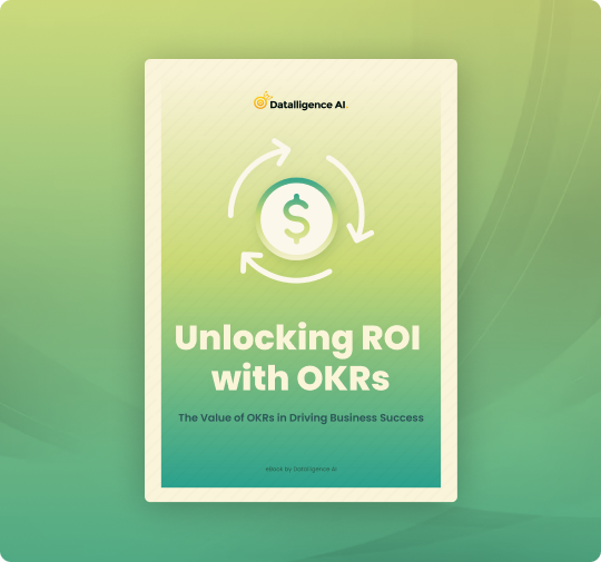 Unlocking ROI with OKRs