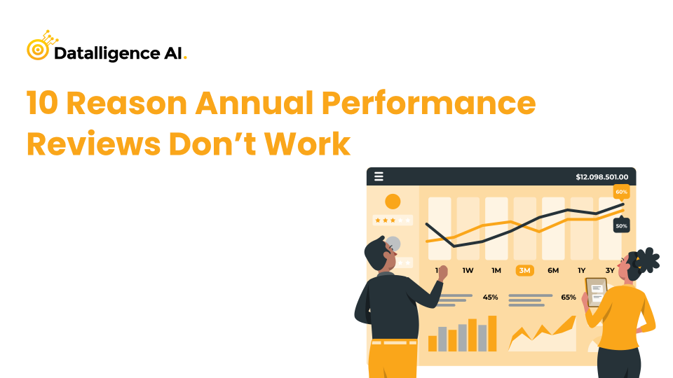 10 Reason Annual Performance Reviews Don’t Work